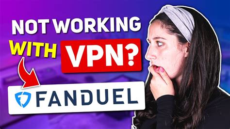 vpn not working with fanduel.